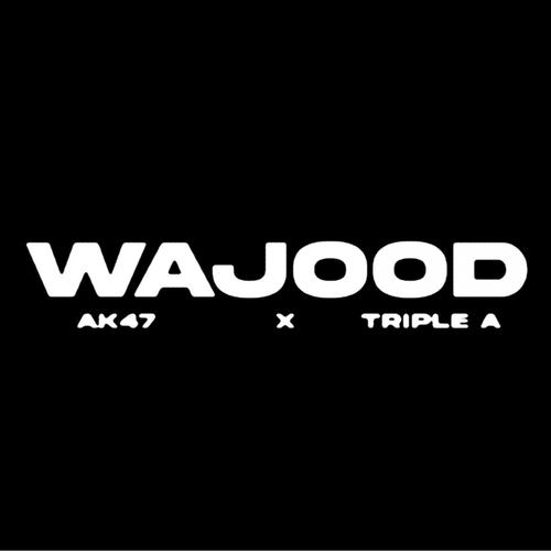 WAJOOD (feat. Triple A)