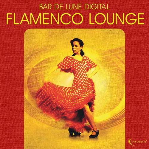 Bar De Lune Presents Flamenco Lounge