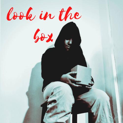 Look in the box (Explicit)