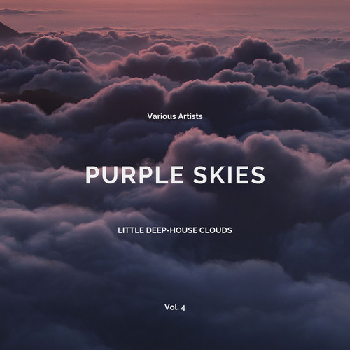 Purple Skies (Little Deep-House Clouds), Vol. 4