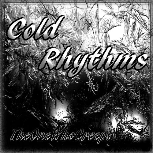 Cold Rhythms (Explicit)