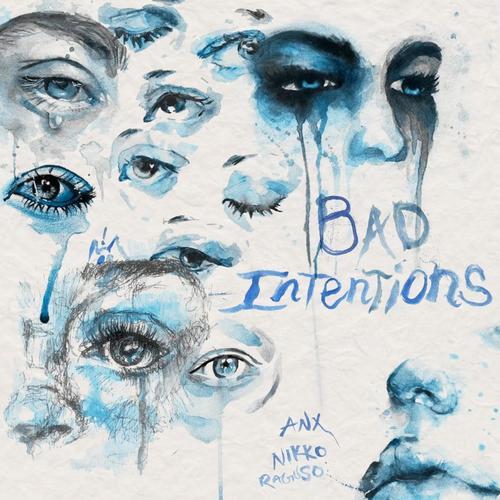 BAD INTENTIONS (Explicit)