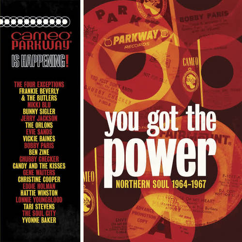 You Got The Power: Cameo Parkway Northern Soul (1964-1967) (U.K Collection)