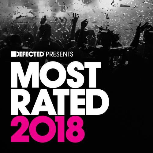 Defected Presents Most Rated 2018