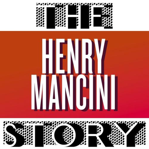 The Henry Mancini Story