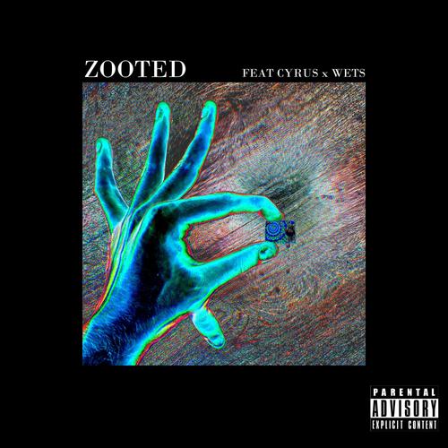 ZOOTED (Explicit)