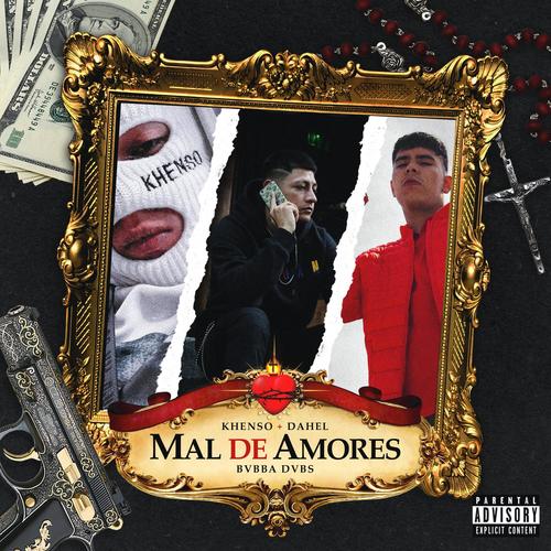 Mal de Amores (feat. Dahel & Khenso)