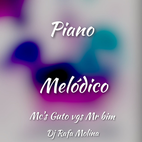 Piano Melódico (Explicit)