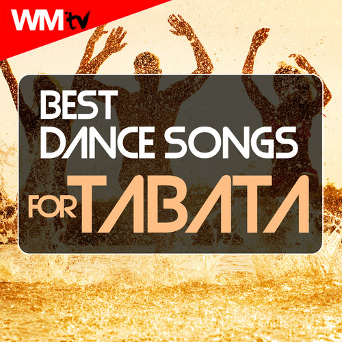 BEST DANCE SONGS FOR TABATA