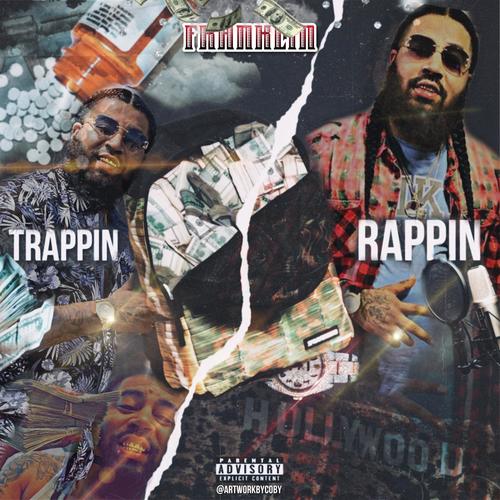 Trappin2Rappin (Explicit)