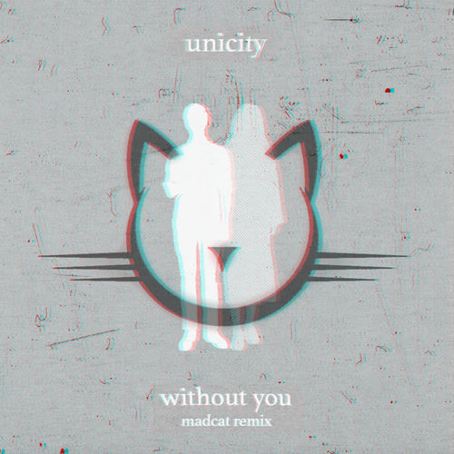 Without You (Madcat Remix)