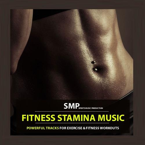 Fitness Stamina Music, Vol. 1