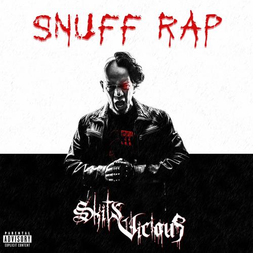 SNUFF RAP (Explicit)