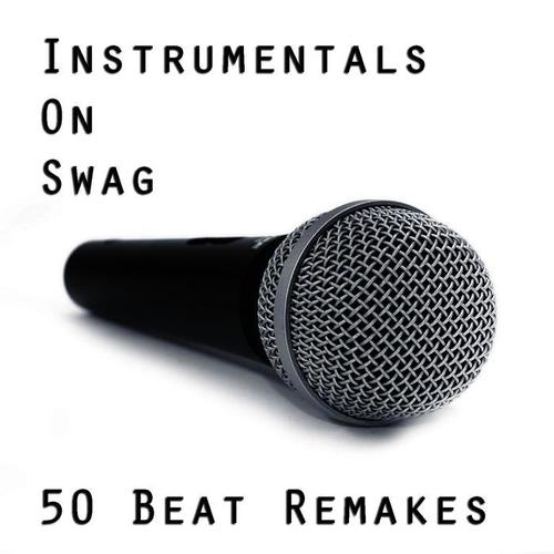 Instrumentals on Swag: 50 Beat Remakes