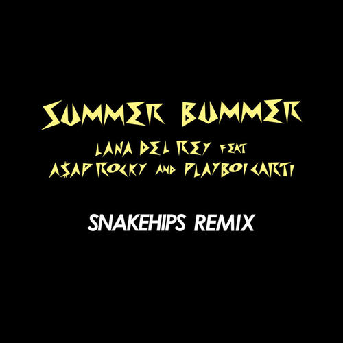 Summer Bummer (Snakehips Remix) [Explicit]