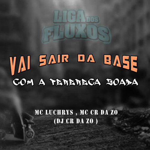 Vai Sair da Base Com a Perereca Zuada (Explicit)