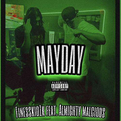 MAYDAYY (Explicit)