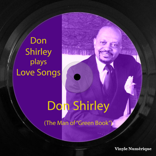 Don Shirley Plays Love Songs (The Man of 