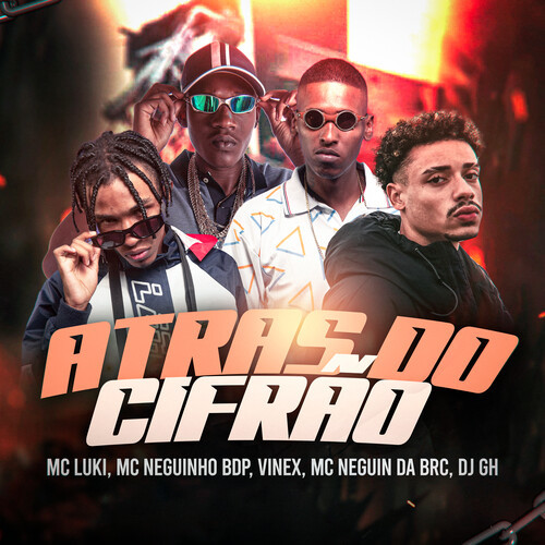 Atras do Cifrão (Explicit)