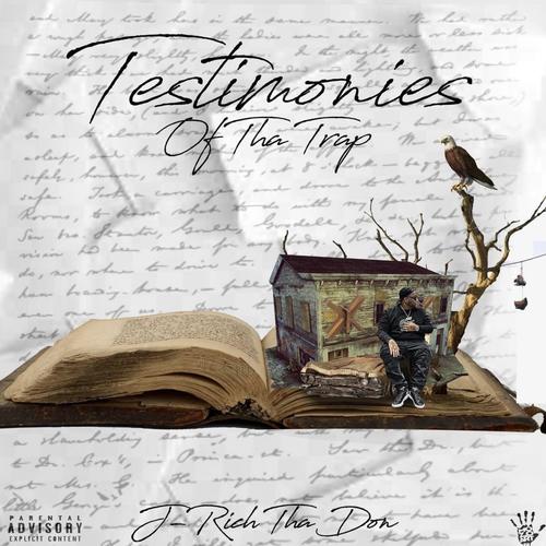 Testimonies Of Tha Trap (Explicit)