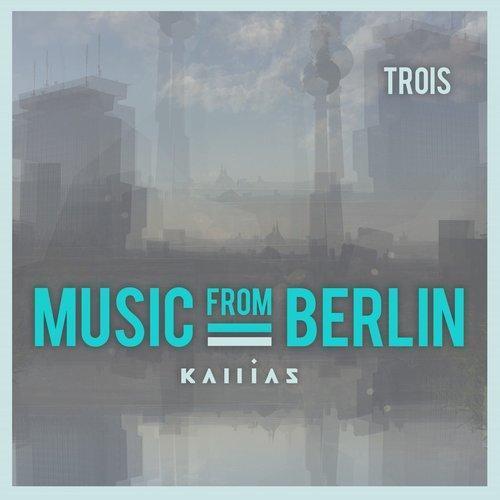 Music from Berlin - Trois