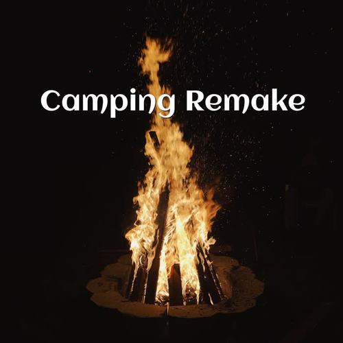 Camping Remake