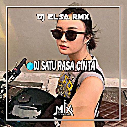 DJ Satu Rasa Cinta