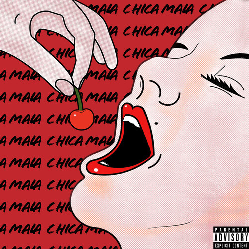 Chica Mala (Explicit)