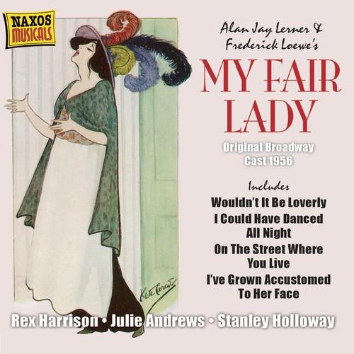 LOEWE, F.: My Fair Lady (Original Broadway Cast) [1956]