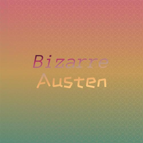 Bizarre Austen