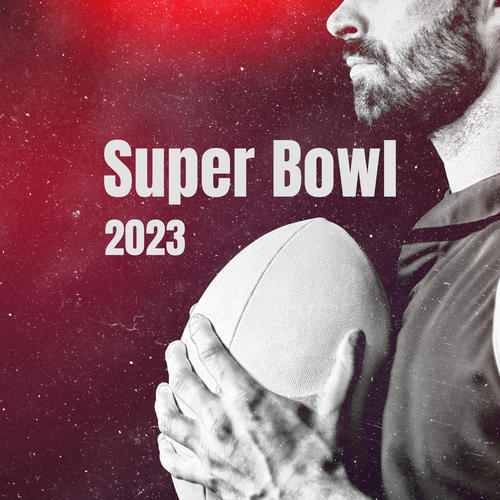 Super Bowl 2023 - Funk Music For Your Favourite Football Sunday