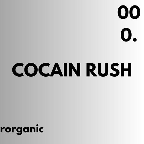 cocain rush