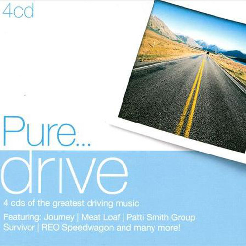 Pure… Drive: 4 CDs of the Greatest Driving Music