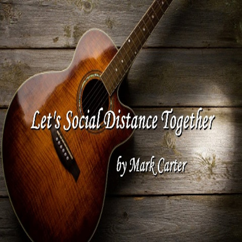 Let's Social Distance Together (Let's Social Distance Together)