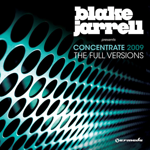 Blake Jarrell presents Concentrate 2009 (The Full Versions)