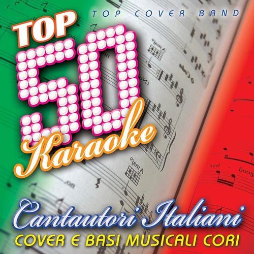 Top 50 karaoke cantautori italiani (Cover e basi musicali cori)