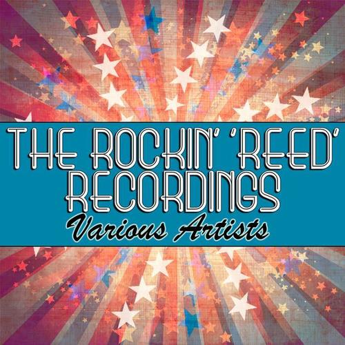 The Rockin' 'Reed' Recordings