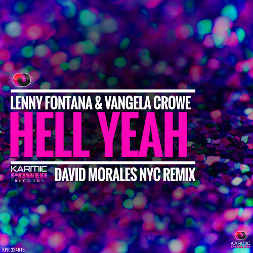 Hell Yeah (David Morales NYC Remix) [Explicit]