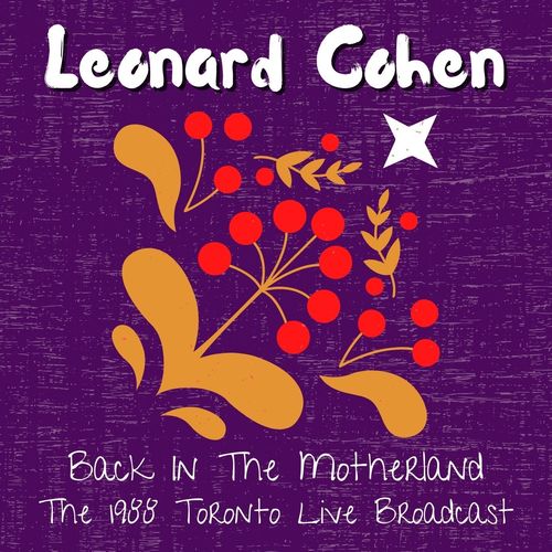 Back In The Motherland: The 1988 Toronto Live Broadcast