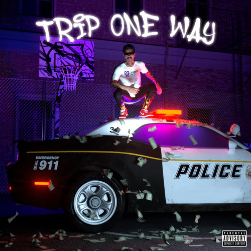 TRIP ONE WAY (Explicit)