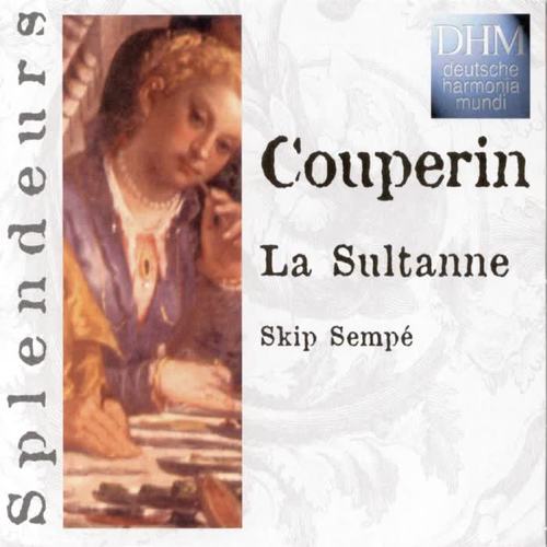 Couperin: La Sultane