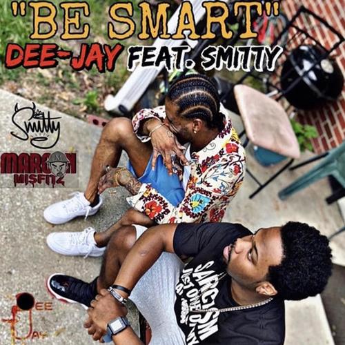 Be Smart (Explicit)