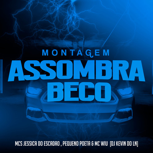 Montagem Assombra Beco (Explicit)