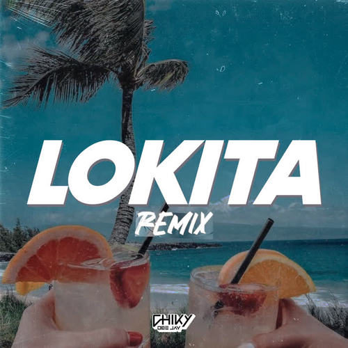 Lokita (Remix)