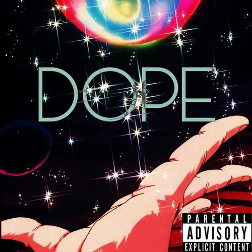 Dope (feat. LEH) [Explicit]