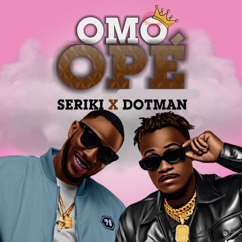 Omo Opé (Explicit)