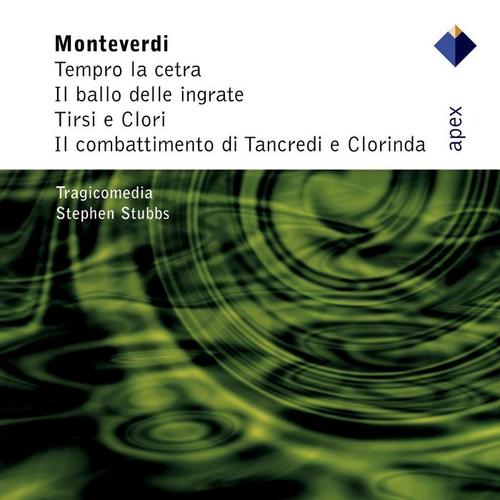 Monteverdi :  Il combattimento, Il ballo delle ingrate & Madrigals  -  Apex