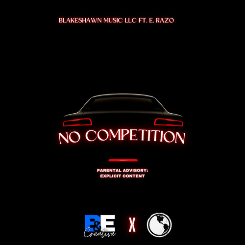 No Competition (Explicit)