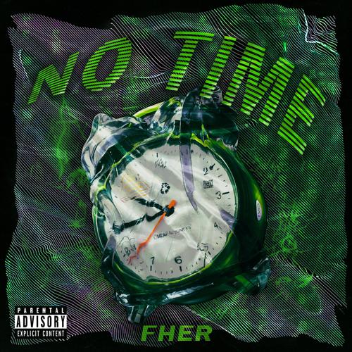 No Time (Explicit)