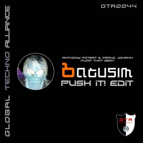 Pump That Beat (Batusim Push It! Edit)